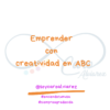 Emprender con creatividad en ABC